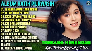 Download lagu Ratih Purwasih Full Album || JANGAN TANGAN YANG BICARA - AYAH 💕 Lagu Kenangan Terbaik Sepanjang Masa mp3