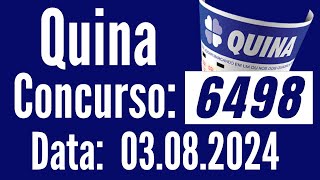 Resultado Quina, QUINA de hoje, Quina 3/08, RESULTADO da QUINA 6498,