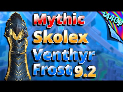 Mythic Skolex Venthyr Frost Mage 9.2 Gameplay