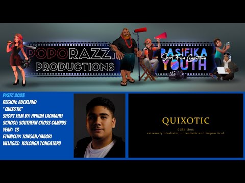 PYSFC 2023 - Quixotic - A film by Hyrum Laomahei - Southern Cross Campus