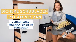 Camper Möbelverschlüsse im Vergleich - Pull Lock - Hebelverschluss - Kugelschnapper Camperausbau