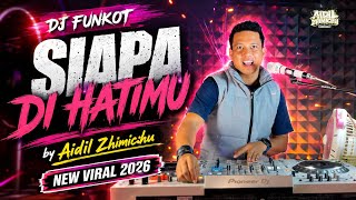 Download lagu FUNKOT VIRAL SIAPA DIHATIMU \\ NEW VERSION 2026 // AIDIL ZHIMICHU 🔥🔥🔥🔥 mp3 Download lagu FUNKOT VIRAL SIAPA DIHATIMU \\ NEW VERSION 2026 // AIDIL ZHIMICHU 🔥🔥🔥🔥 mp3