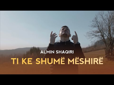 Almin Shaqiri - Ti ke shumë mëshirë