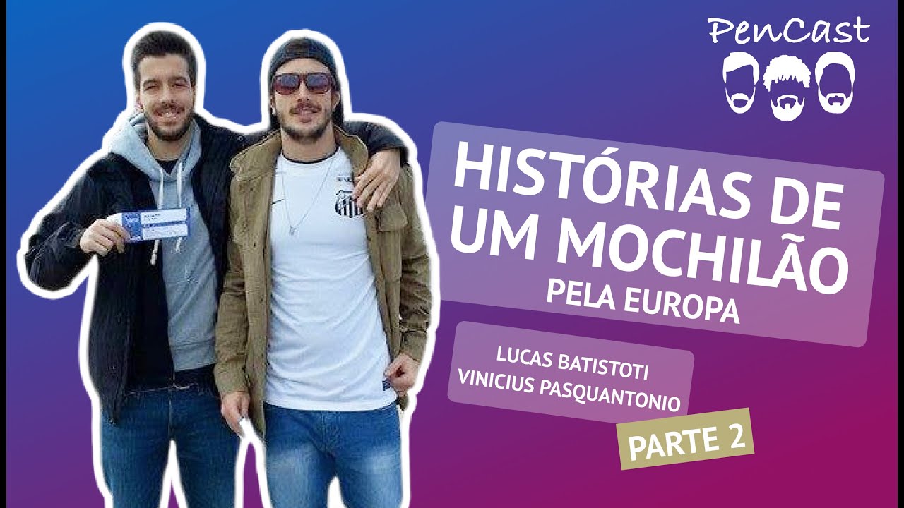 História de um Mochilão Pela Europa, com Lucas Batistoti - Parte 2 #14