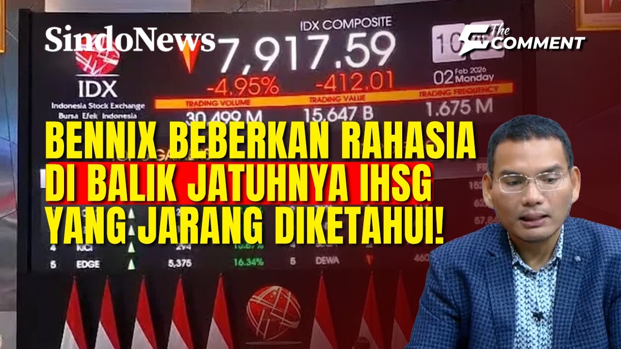 IHSG CRASH! Bennix Beberkan Rahasia Cuan Saat Kondisi Market Sedang Jatuh | The Comment | 03/02