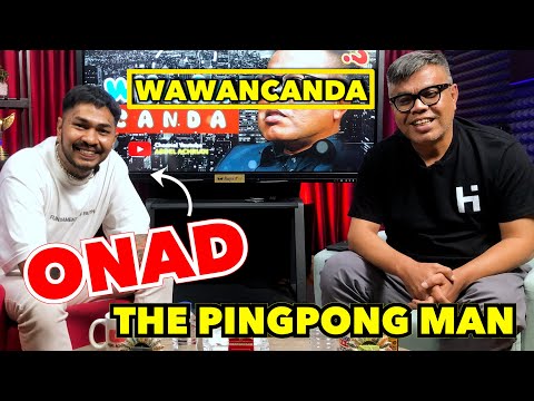 WAWANCANDA ONAD - THE PINGPONG MAN