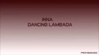 Inna - Dancing Lambada