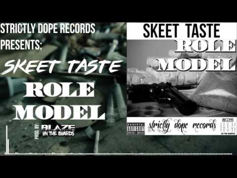 SKEET TASTE  -  ROLE MODEL (OFFICIAL AUDIO)