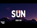 Derik Fein - Sun (Lyrics) Derik Fein - Sun (Lyrics)