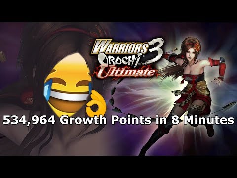Easy Exp/ Growth Points (500,000 in 8 minutes) - Warriors Orochi 3 Ultimate