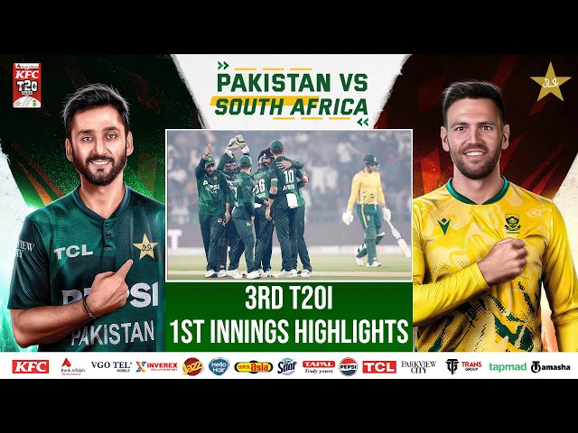 1st Innings Highlights | Pakistan vs South Africa T20I Series | 3rd T20I | PCB | M2R1U