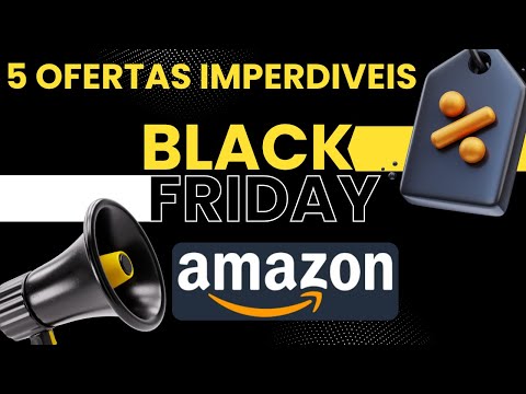 Esquenta BLACK FRIDAY Amazon 2024| As MELHORES OFERTAS Estão Aqui!