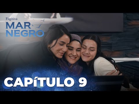 Mar Negro | Fugitiva - Capítulo Exclusivo 9