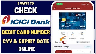 2 Ways To Check ICICI Debit Card Number, CVV and Expiry Date Online | View ICICI Debit Card Online
