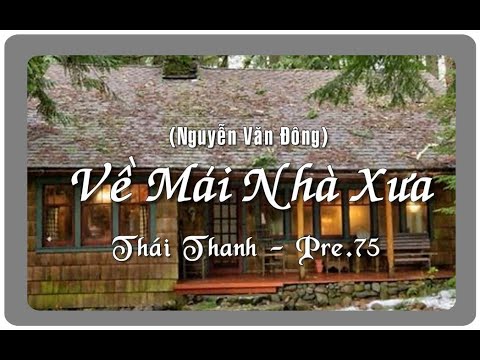 Về mái nhà xưa Sheet - Thái Thanh
