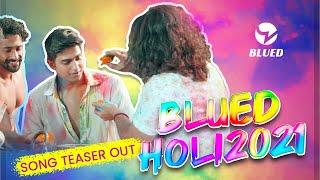 Man Mora Tere hi Rang me - Blued Holi Music Video 