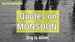 Monsoon Special- Quotes on Monsoon #quotesaturday 
