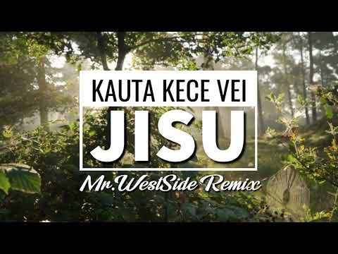 "Kauta Kece Vei Jisu" (Mr.WestSide Remix) - Westfield Harvest