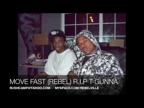 MOVE FAST (REBEL) R.I.P T-GUNNA