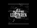 Das W & Vist - Existieren (Prod. by CreepaBeats ...