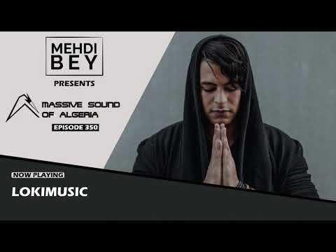 LOKIMusic - Massive Sound Of Algeria Episode 350 Celebration