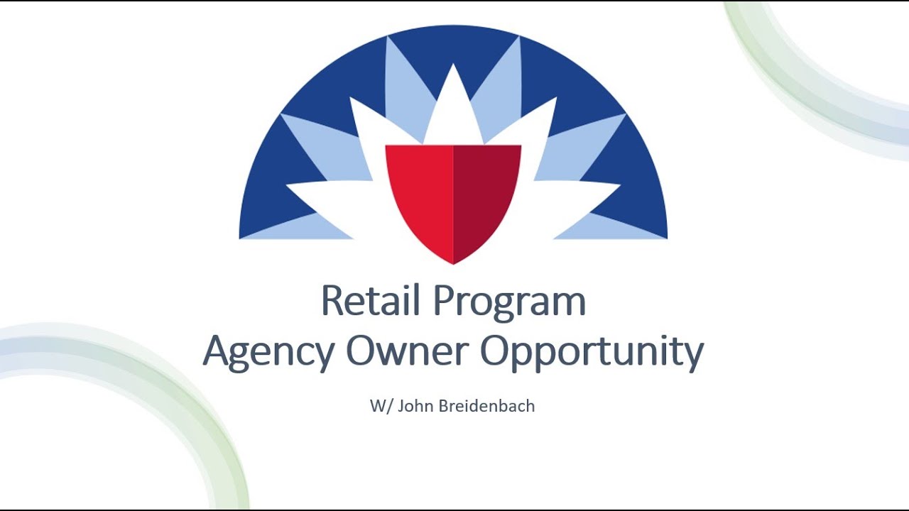 Farmers Insurance Retail Program Overview