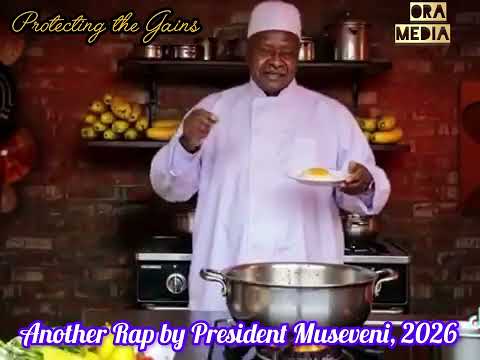 Another Rap by President Museveni. #ProtectingTheGains.