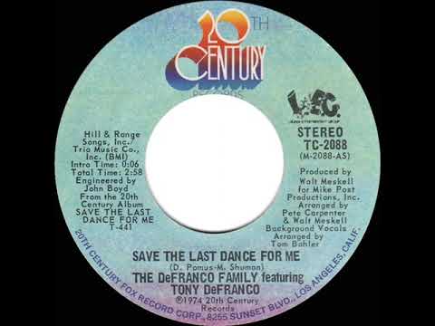 1974 HITS ARCHIVE: Save The Last Dance For Me - DeFranco Family (stereo 45)