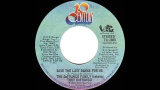1974 HITS ARCHIVE: Save The Last Dance For Me - DeFranco Family (stereo 45)