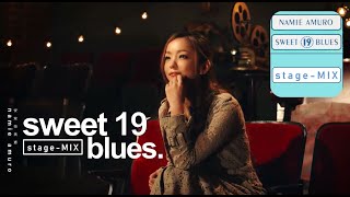 【SWEET 19 BLUES】 (stage-MIX) | namie amuro 安室奈美恵 | chd.