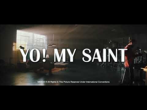 Yo My Saint video