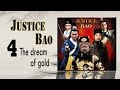 【包青天】Justice Bao 中英文电影04－黄金梦 The dream of gold Eng Sub
