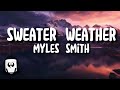 Myles Smith - Sweater weather (cover//lyrics)
