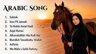 Download lagu Lagu Arab Terbaru 2026 - Asjal Ruwhi, Sabtak, Adfaita, Alhamdulillah 'Ala Kulli Hal, Inna Fil Jannah mp3