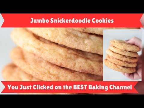 Jumbo Snickerdoodle Cookies | Soft, Chewy, & Irresistibly Delicious!