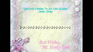 Second Fiddle To An Old Guitar Jean Gray