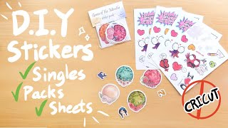 DIY Stickers (Singles, Packs, and Sheets!) | NO CRICUT NEEDED!