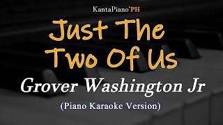 Just the Two of Us (Grover Washington Jr /Bill Wit