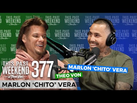 Marlon "Chito" Vera | This Past Weekend w/ Theo Von #377 video thumbnail