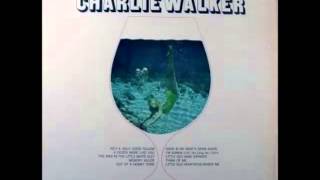 Charlie Walker - He's A Jolly Good Fellow