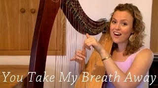 You Take My Breath Away - harp/voice (Christy-Lyn)