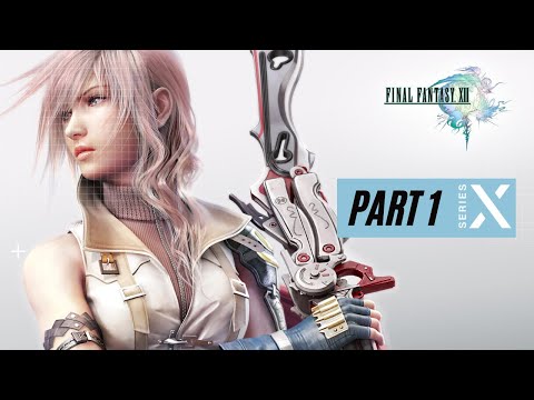 FINAL FANTASY XIII Xbox Series X Gameplay Walkthrough Part 1
