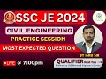MOST EXPECTED QUESTION FOR SSC JE 2024  ll By Ishu Sir ll (CIVIL ENGINEERING) Lec 2 ll  #SSC_JE_2024