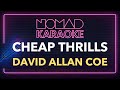 David Allan Coe - Cheap Thrills (Karaoke)