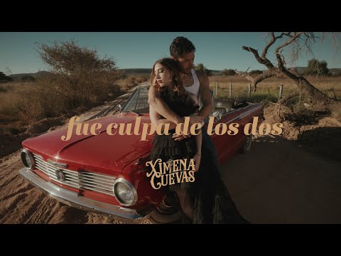 Fue Culpa de Los Dos - Ximena Cuevas (Video Oficial)