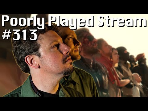 Poorly Played Stream #313 Venom of the Snake that bit ya!