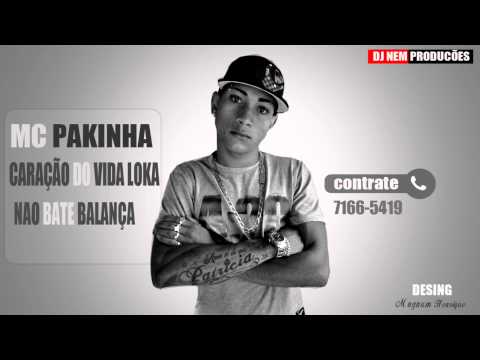 MC PAKINHA - Coração do vida loka  ( Musica nova 2014 )  ( DJ NEM PRODUÇÕES)