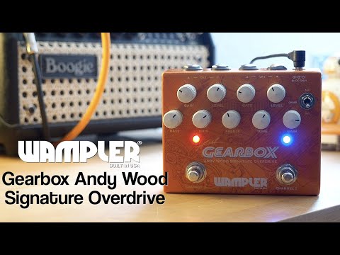 Wampler Pedals Gearbox Andy Wood Signature Overdrive