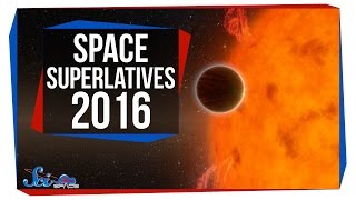 Record-Breaking Space Discoveries of 2016!