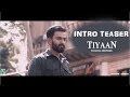 TIYAAN - Prithviraj Intro Teaser HD | Gopi Sundar